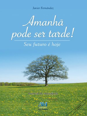cover image of Amanhã pode ser tarde
